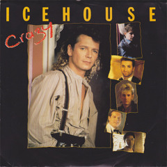 ICEHOUSE - Crazy (International Version) - Hungry Like the Wolf Mix