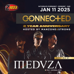 Connected Radio 105 (Meduza 2 Hour Extended Guest Mix)