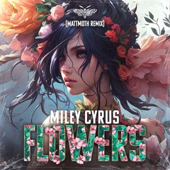 HARD TECHNO ⦿ Miley Cyrus - Flowers (mattmoth Remix)