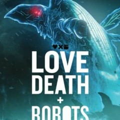 READ EPUB KINDLE PDF EBOOK Love, Death + Robots: The Official Anthology: Volumes 2 & 3 by  Tim Mille