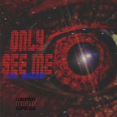 Only See Me