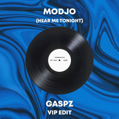 Modjo - Lady (Hear Me Tonight) (GASPZ VIP EDIT)