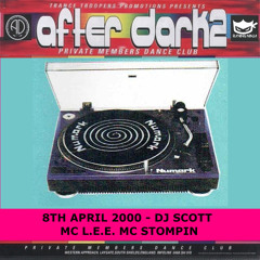 After Dark 2 08-04-2000 Dj Scott Mc Lee Mc Stompin