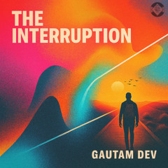 The Interruption