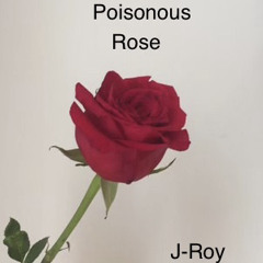 Poisonous Rose