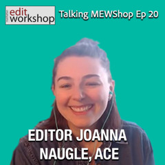 Talking MEWShop Episode 20: Editor Joanna Naugle, ACE