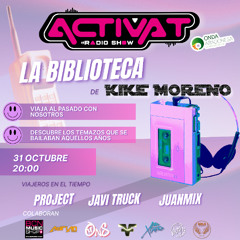 PROGRAMA 056 LA BIBLIOTECA DE KIKE MORENO (31.10.2025)