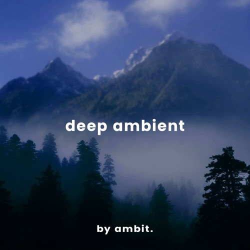 Deep Ambient / Escape from reality
