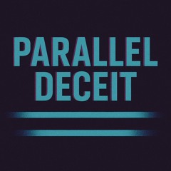 Parallel Deceit