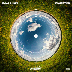 ELLM & HGN - Fingertips (OUT NOW)