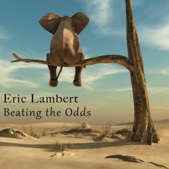 Eric Lambert - Beating The Odds - 06 - Breakfast At George's