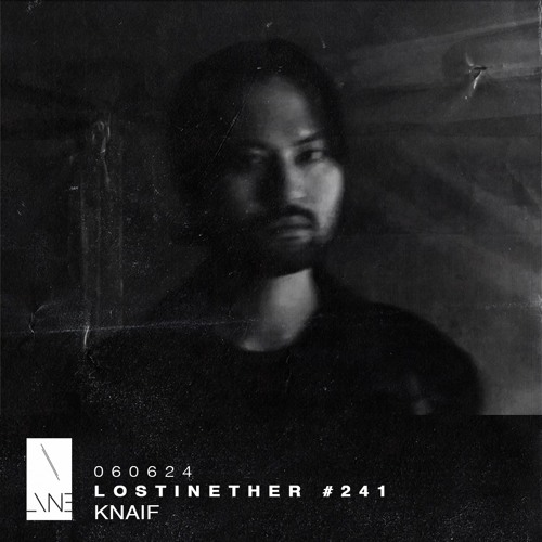 Lost In Ether | Podcast #241 | Knaif