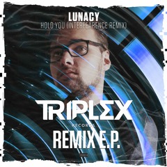 Lunacy - Hold You (Interfearence Remix) [OUT NOW]