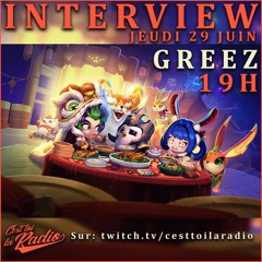 INTERVIEW : GREEZ