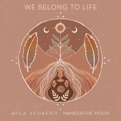 We belong to life