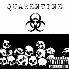 Quarantine Maysun, Jesse James, C.P.  (Prod. Darkboy)