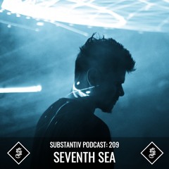 SUBSTANTIV podcast 209 SEVENTH SEA