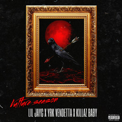 Vulture Season (feat. Yrk Vendetta & Killaz Baby)