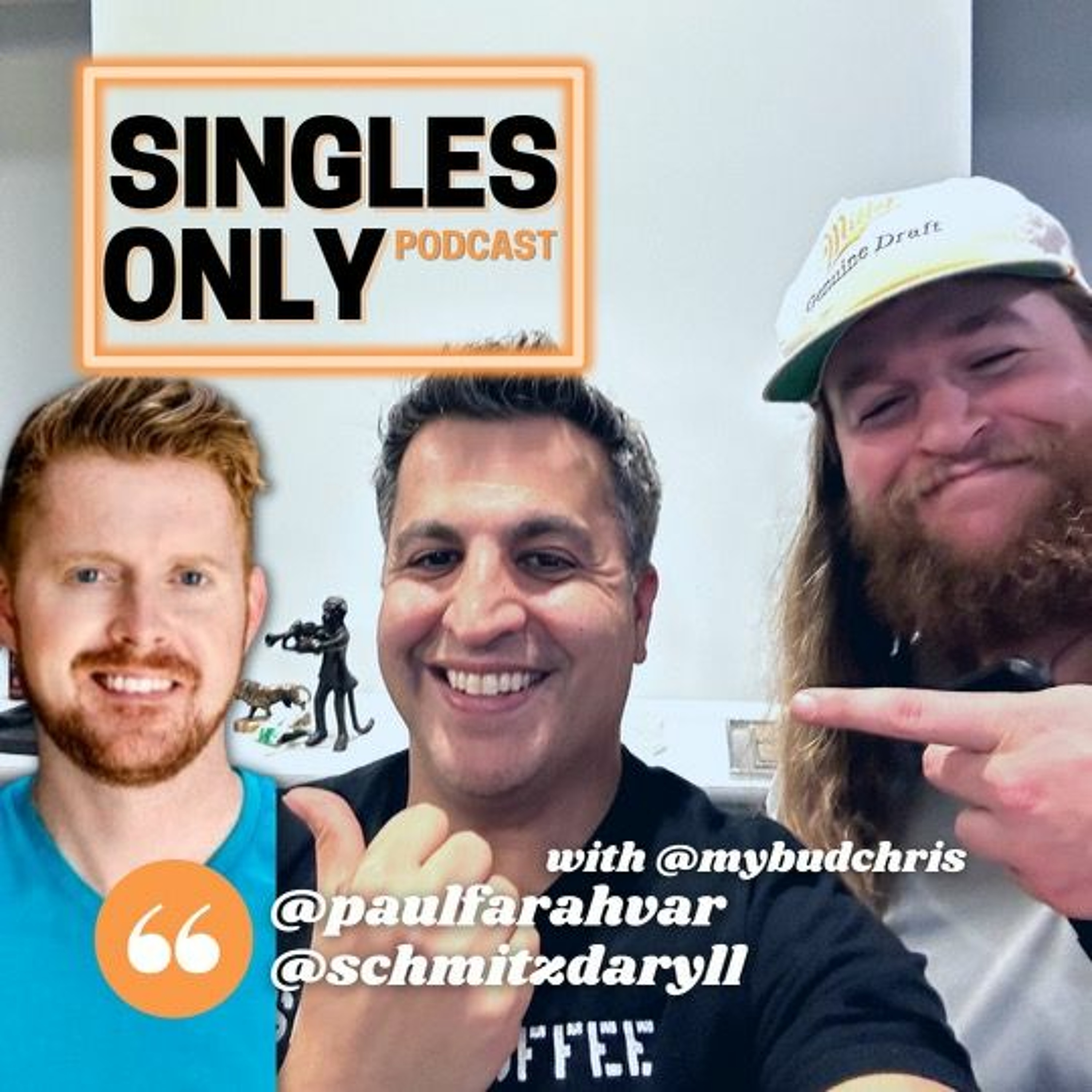 SINGLES ONLY Podcast: Daryll Schmitz Returns! (Ep. 332) episode artwork