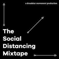 The Social Distancing Mixtape