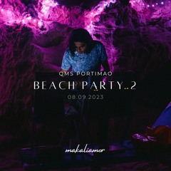 QMS Portimao - Beach Party 2 - 08.09.23 | Shamanic Downtempo Chill Folktronica