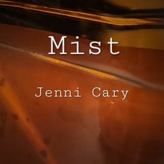 Mist (Jenni Cary)