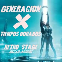 GENERACION X GOLD TIMES RETRO STAGE///OSCAR ARROBI