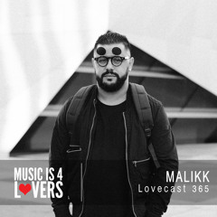 Lovecast 365 - Malikk [MI4L.com]