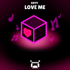 Love Me