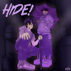 HIDE! (feat. Cheezy831)