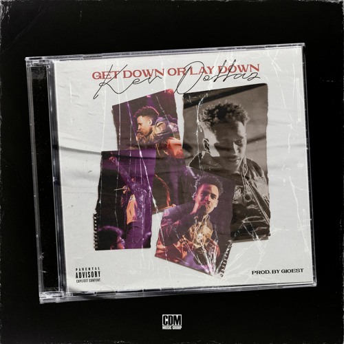 GET DOWN OR LAY DOWN (Prod. Gioest)