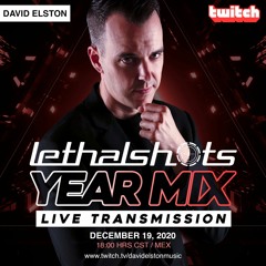Lethal Shots 2020 Year Mix - Live DJ Set, mixed by David Elston
