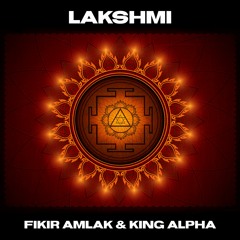 Fikir Amlak & King Alpha - Lakshmi & Lakshmi Dub