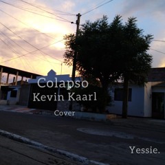 colapso - Kevin Kaarl