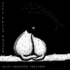 Self-Isolated Together