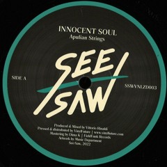 PREMIERE: Innocent Soul - Apulian Strings [See-Saw]