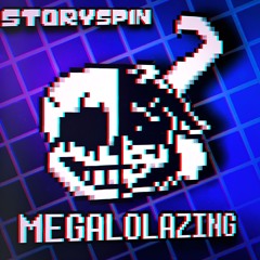 MEGALOLAZING III