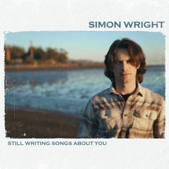 Still Writing Songs About You