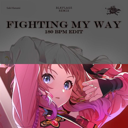 Fighting My Way (BFZ 180BPM Remix)