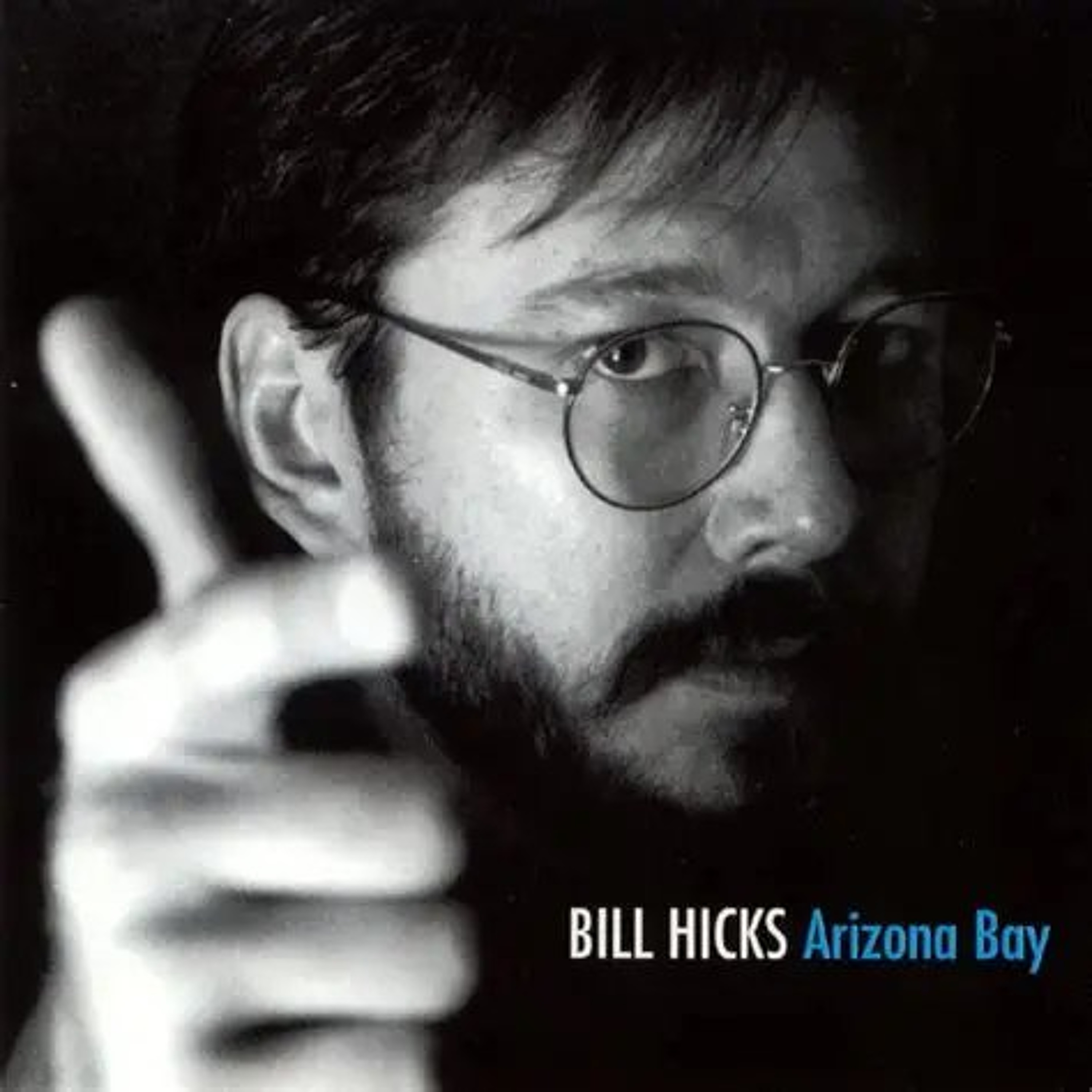 Bill Hicks Arizona Bay, is the featured album episode artwork