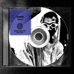 Radio #006 - Sattle "Rippled"