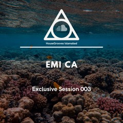 HouseGrooves Exclusive Session 003: Emi CA