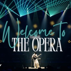 Lorence V - Welcome to the Opera Mix - Capital Theater Opening Ceremony [5-9-2024]