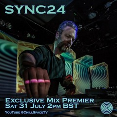 [Chill Space Mix Series 025] Sync24 - Summer Selection Mix