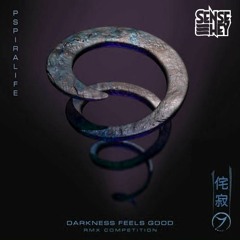 Pspiralife - Darkness Fells Good (Sense Hey Remix)