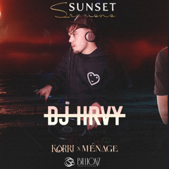DJ HRVY - KARRI x MENAGEVENEZ (SUNSET SESSIONS) PROMO MIX