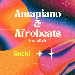 January 2024 - Amapiano & Afrobeats mix