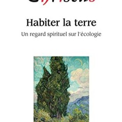 [Télécharger en format epub] Christus Hors-Série 2012: Habiter la terre (French Edition) au forma