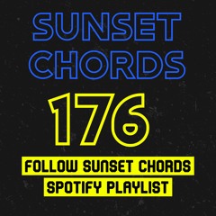 Sunset Chords 176 @ DI.FM 09.03.2022