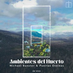 Soy De Allá - Mike Bunster & Puertas Eternas